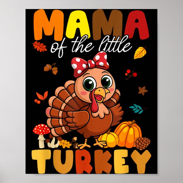 Mama Of The Little Turkey Thanksgiving Baby Shower Poster (Vorne)