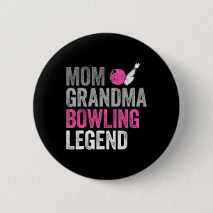 Mama Oma Bowling Legend Bowling Lover Mother Button