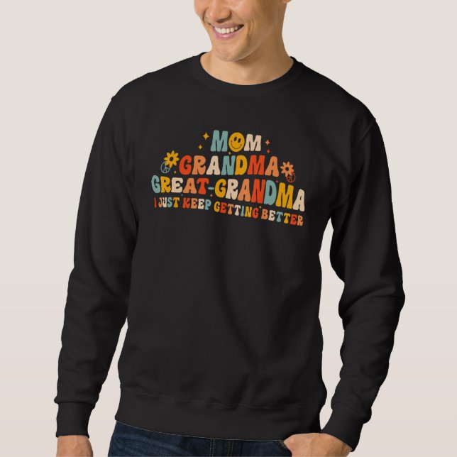 Mama Oma Großes Oma Behielt ich, besser zu werden Sweatshirt (Vorderseite)