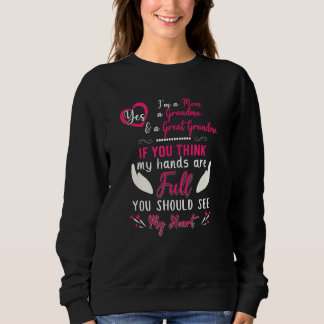 Mama Oma Großmutter Mama Nana Sie sollten sehen Sweatshirt