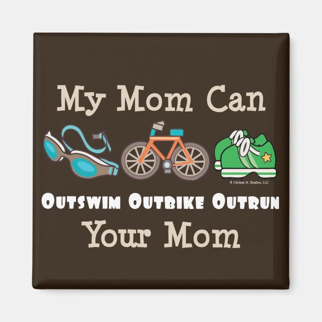 Mama Outswim Outbike Outrun Triathlon Magnet (Vorne)