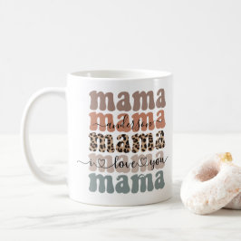 Mama Pattern Moderne Mama Kinder nennen Muttertag Kaffeetasse