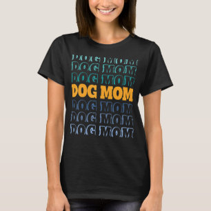 Mama Pelze Mama für Hunde Mutter Crazy Hundedame T-Shirt