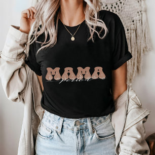 MAMA Period T - Shirt