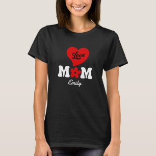 Mama personalisiertes Namens süßes rotes Herz T-Sh T-Shirt