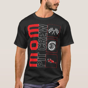 Mama Pit Crew Rennfahrer Racecar Lover T-Shirt