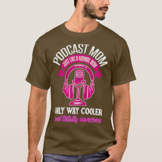 Mama Podcast T-Shirt