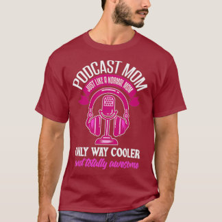 Mama Podcast T-Shirt