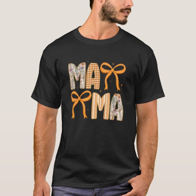 Mama Preppy Coquette Bows Autumn Fall Thanksgiving T-Shirt (Vorderseite)