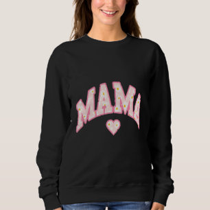 Mama Print hören Frauen glücklichen Muttertag Sweatshirt