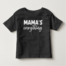 "Mama’s Everything” Matching Mommy & Me Outfit Kleinkind T-shirt