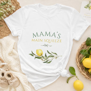 Mama’s Main Squeeze Lemon Baby Shower Mommy To Be T-Shirt