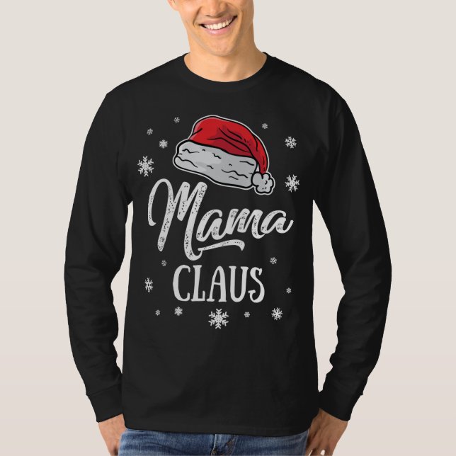 Mama Santa Claus Weihnachten Mama Matching Famil T-Shirt (Vorderseite)