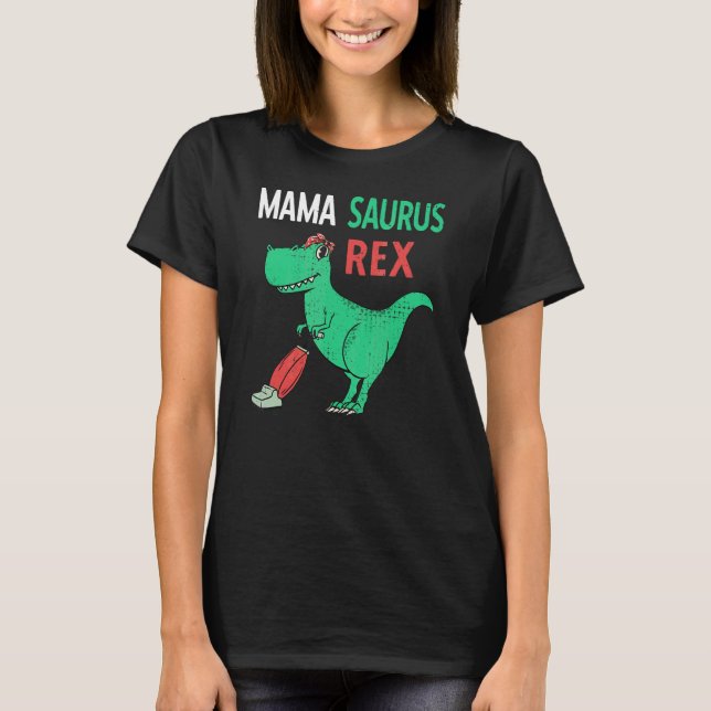 Mama Saurus Rex Dinosaur Mamasaurus Mama Mütter Da T-Shirt (Vorderseite)