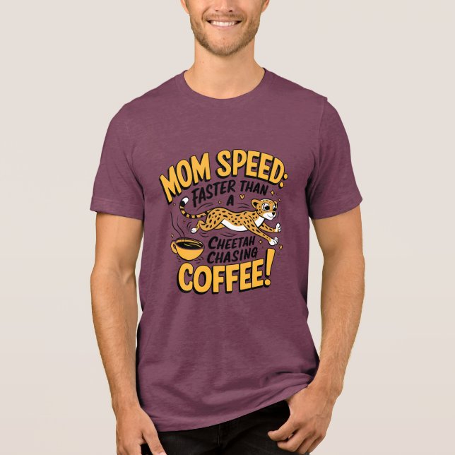 Mama schneller als ein Cheetah, der Kaffee nachjag Tri-Blend Shirt (Vorderseite)