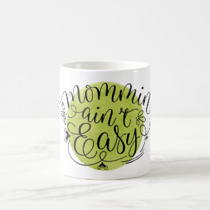 Mama Sein ist nicht leicht, Grüne Wasserfarbe Kaffeetasse