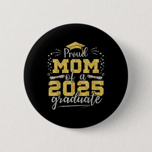 Mama Senior 2025 Proud-Mama eines Cl von 2025 Grad Button