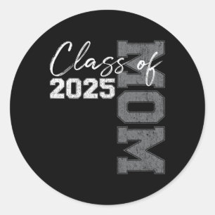 Mama Senior 2025 Proud-Mama eines Cl von 2025 Grad Runder Aufkleber