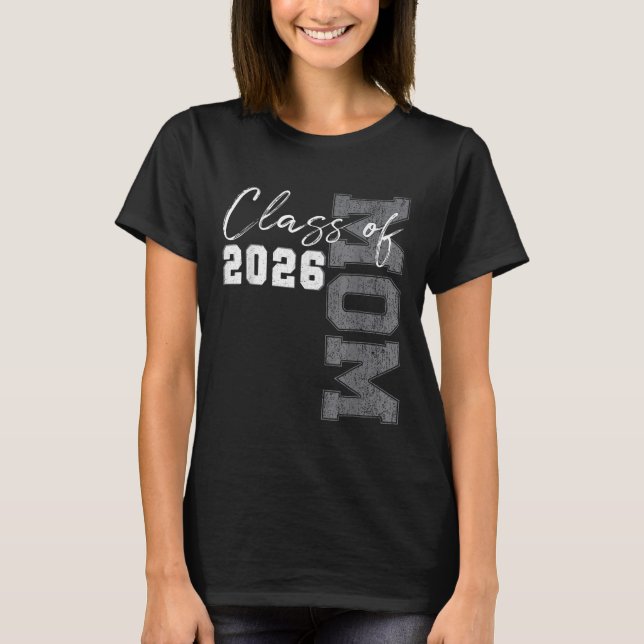 Mama Senior 2026 Proud-Mama einer Klasse von 2026 T-Shirt (Vorderseite)