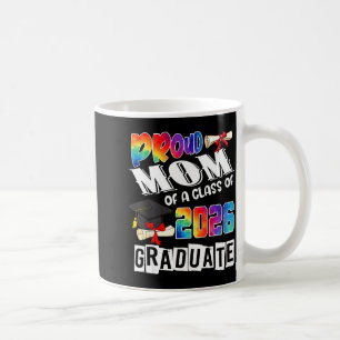 Mama Senior 26 Stolz auf eine Abschlussklasse von Kaffeetasse