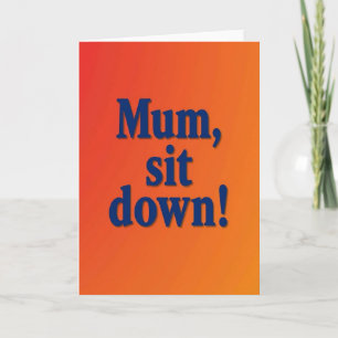 Mama Setz Dich Gradient Kunstkarte Karte