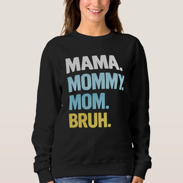 Mama Shirt for Women Mama Mommy Mom Bruh Mother's  (Vorderseite)