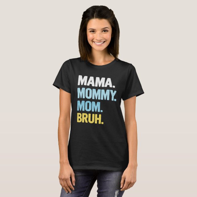 Mama Shirt for Women Mama Mommy Mom Bruh Mother's  (Vorne ganz)