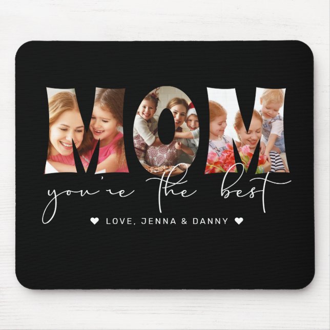 Mama Sie sind die beste Quote Schwarz Foto Collage Mousepad (Vorne)