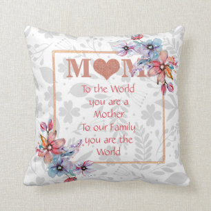 Mama Sie sind die Welt-Liebe, die Sie immer Kissen