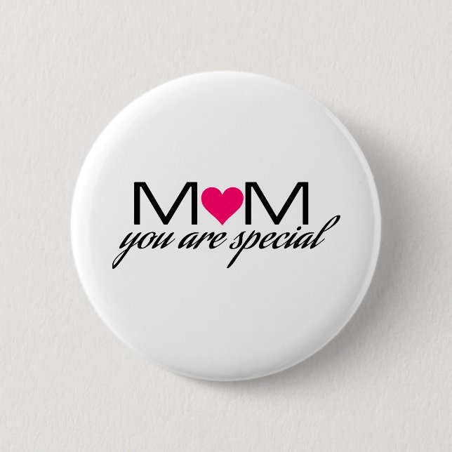 Mama Sie sind ein besonderes Round-Abzeichen Button (Vorderseite)