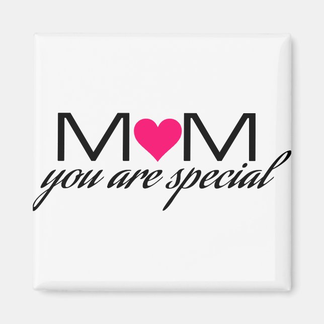 Mama Sie sind Special Magnet (Vorne)