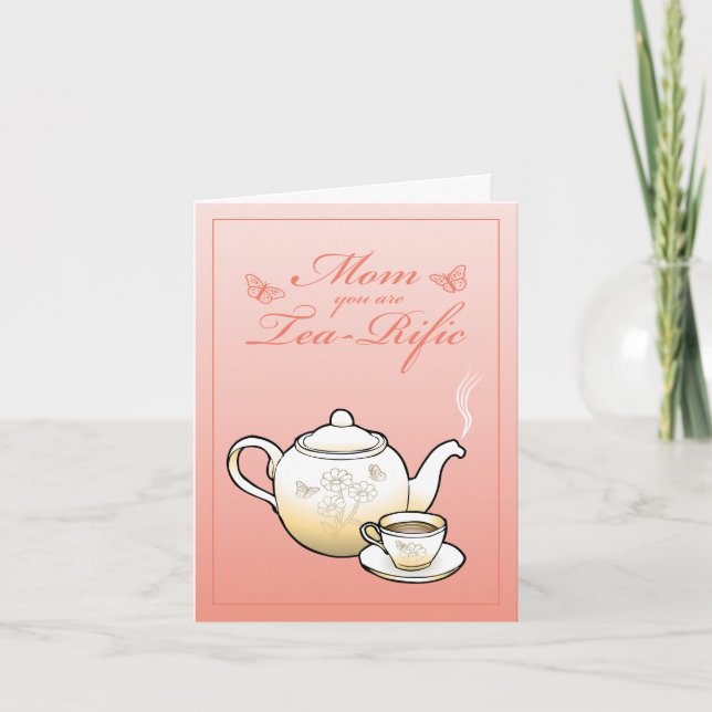 Mama Sie sind Tea-Rific Mütter Day Card Karte (Vorderseite)