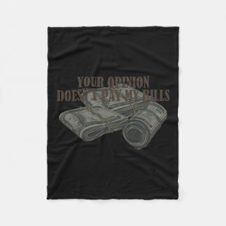 Mama Slogan Graphic your opinion is not pay my bil Fleecedecke
