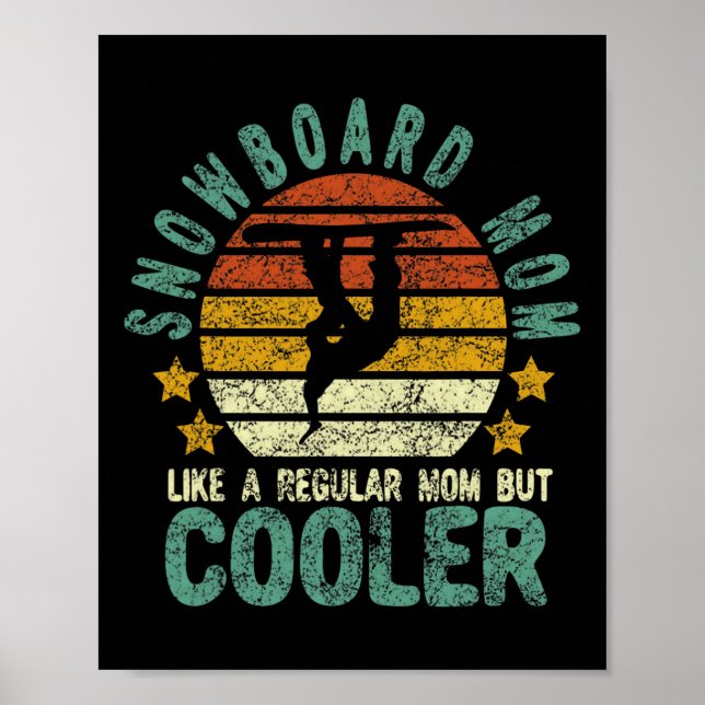 Mama Snowboard Funny Snow Snowboarder und S Poster (Vorne)