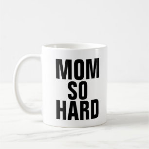 MAMA SO HARD Kaffeetassen, Funny Kaffeetasse