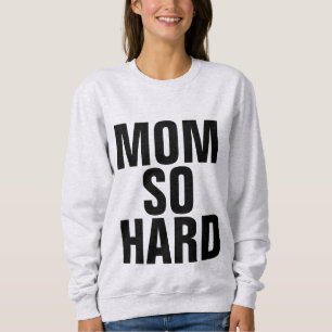 MAMA SO HART, lustige Mama-T - Shirts u.