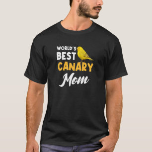 Mama "Songbird Bird" der Weltbesten Kanarischen Ma T-Shirt
