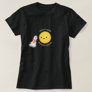 Mama Space Birthday Mission Kontrolle T - Shirt