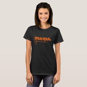 Mama Spice Typografie T-Shirt