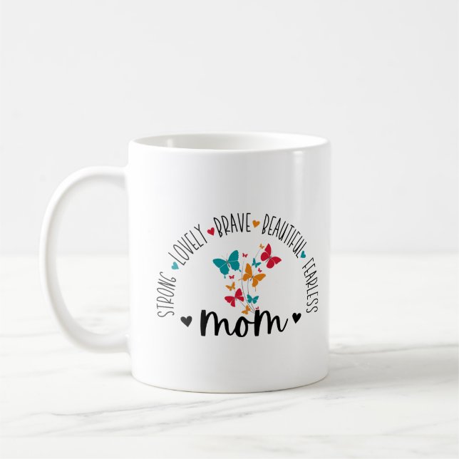 Mama Strong Lovely Schöne Schöne Furchtlos Kaffeetasse (Links)