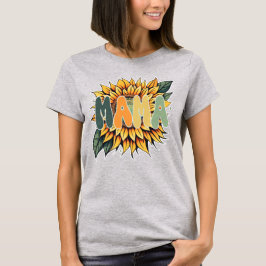 MAMA Sunflower T-Shirt