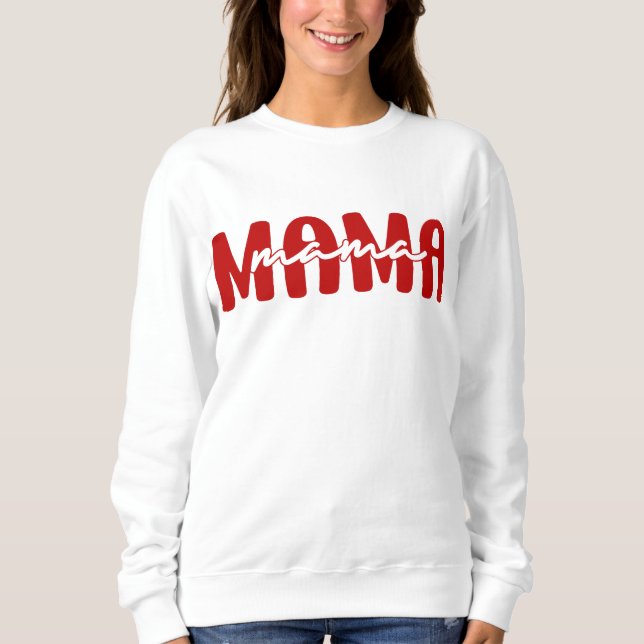 Mama Sweatshirt (Vorderseite)