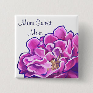 Mama Sweet Mama PInk Peony Button