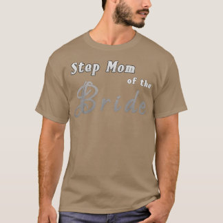 Mama-T-Shirt der Braut New Step Mother T-Shirt