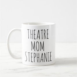 Mama Theater Moderne Personalisiert Kaffeetasse