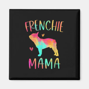 Mama Tie Dye Französische Bulldogge Hundemama  Magnet