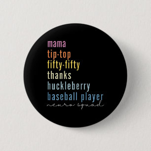 Mama Tip Top 50 Dank Huckleberry Baseball Pla Button