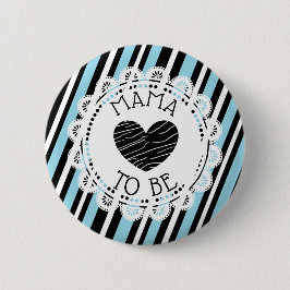 Mama to be blue black Heart Baby Shooting Button