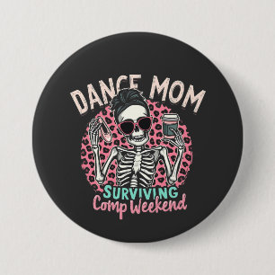 Mama überleben Comp Weekend Button