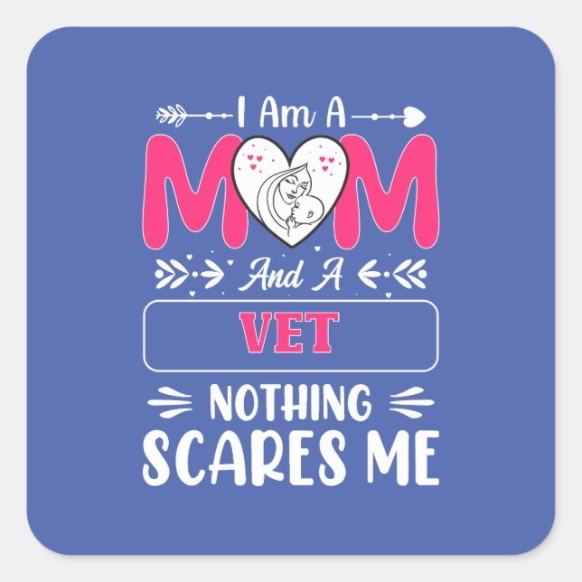 Mama und ein Tierarzt nichts macht mir Sorgen, lus Quadratischer Aufkleber (Vorderseite)